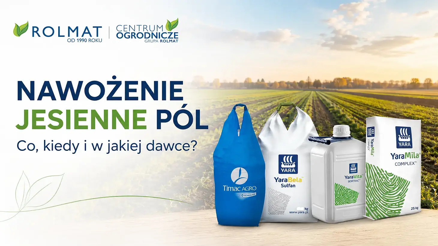 Jesienne nawożenie pól - jakie nawozy, kiedy i w jakich dawkach stosować?